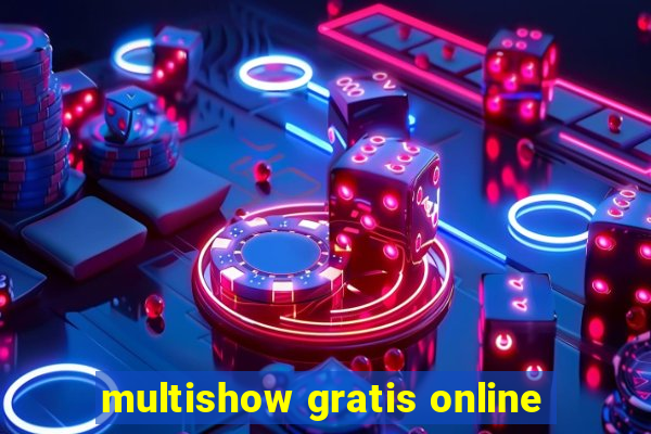 multishow gratis online